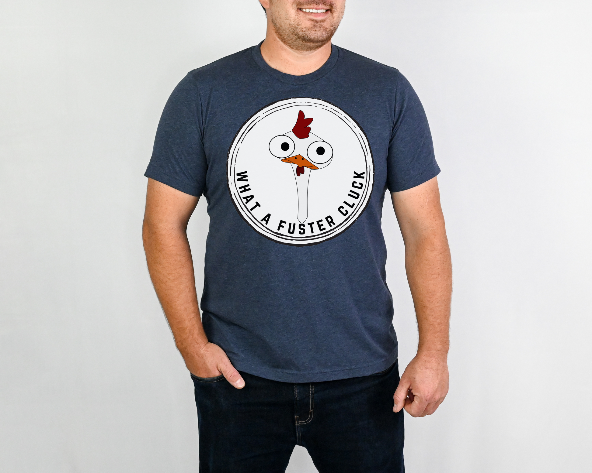 Fuster Cluck Navy Chicken Shirt - Chicken Gift - funny chicken shirt